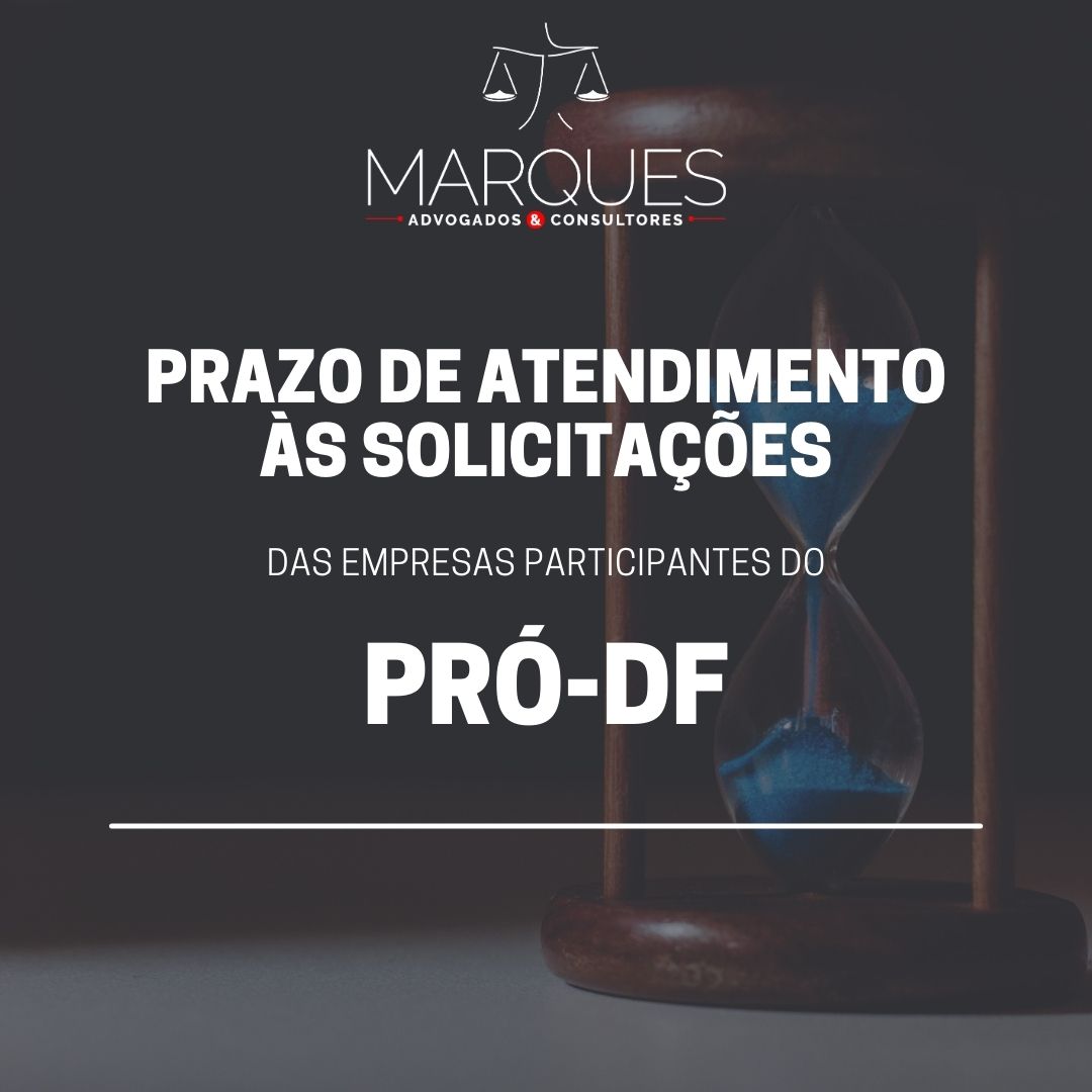 Prazos estalecidos em Lei para atendimento das solicitações de empresas participantes do Pró-DF