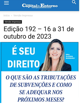 O que são as tributações de subvenções e como se adequar nos próximos meses?